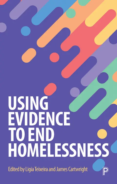 Cover of Using Evidence to End Homelessness