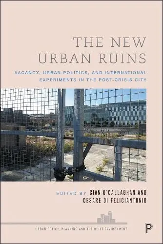 Cover of The New Urban Ruins