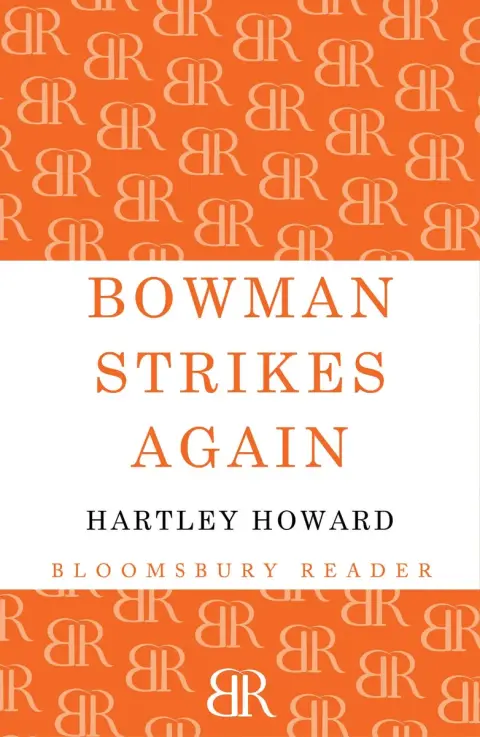Cover of Bowman Strikes Again