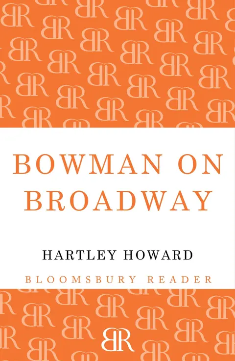 Cover of Bowman on Broadway