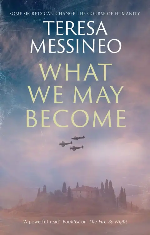 Cover of What We May Become