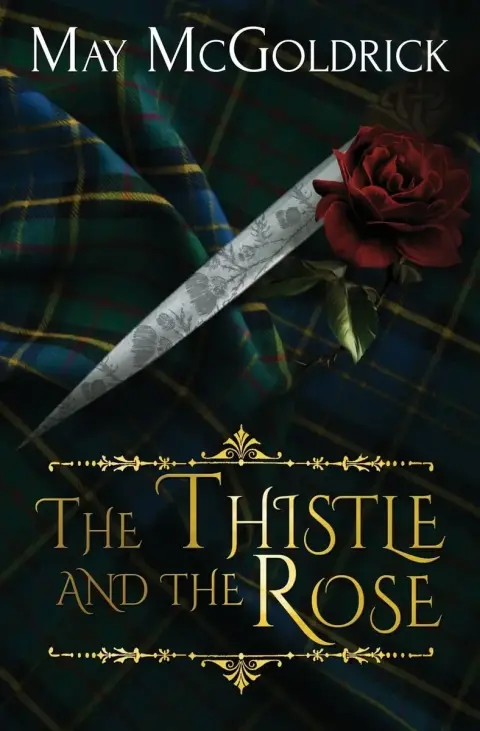 Cover of The Thistle and the Rose