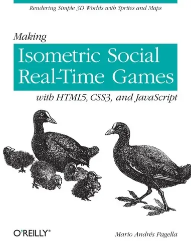Cover of Making Isometric Social Real-Time Games with Html5, Css3, and JavaScript