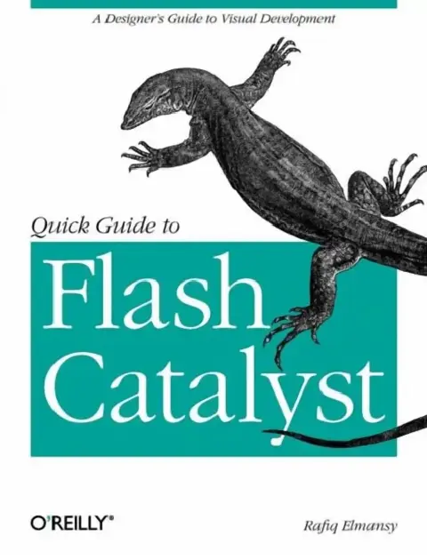 Cover of Quick Guide to Flash Catalyst