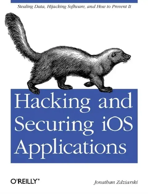 Cover of Hacking and Securing IOS Applications