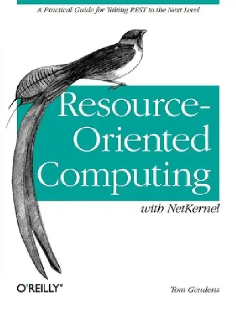 Cover of Resource-Oriented Computing with Netkernel
