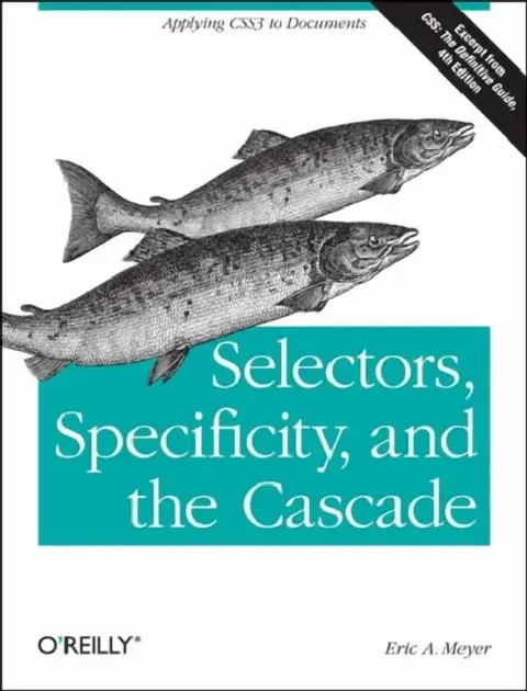 Cover of Selectors, Specificity, and the Cascade
