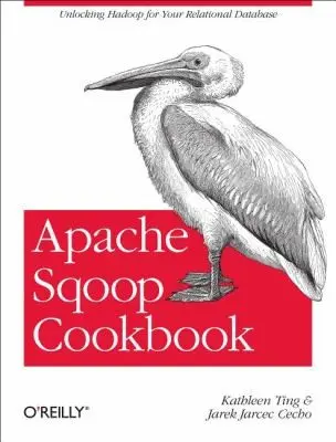 Cover of Apache Sqoop Cookbook