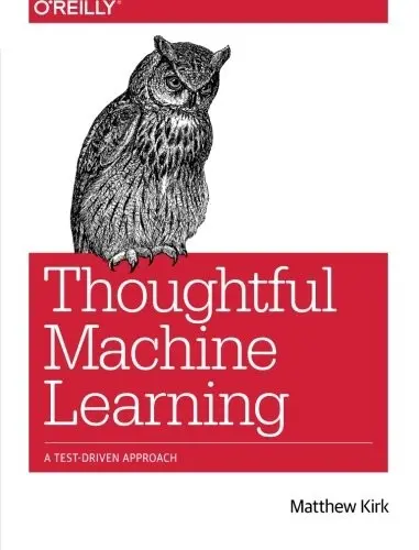 Cover of Thoughtful Machine Learning