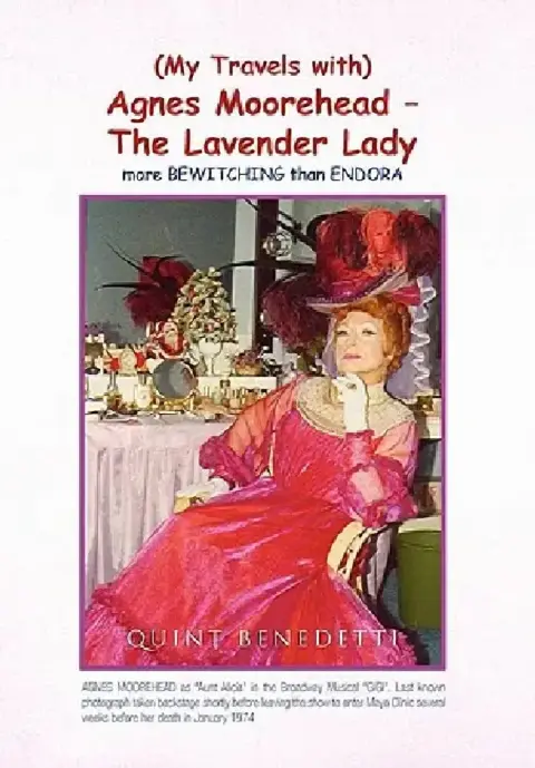 Cover of My Travels with Agnes Moorehead - The Lavender Lady
