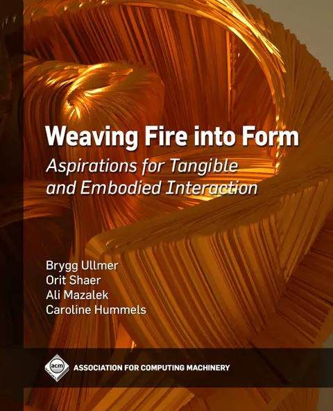Cover of Weaving Fire into Form