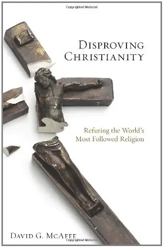Cover of Disproving Christianity