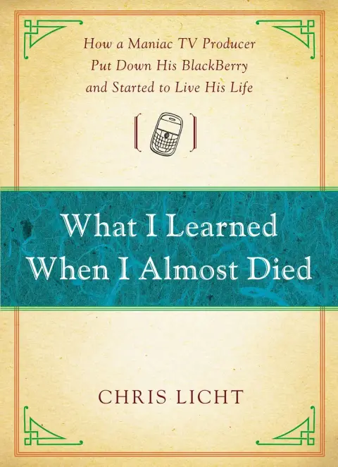 Cover of What I Learned When I Almost Died