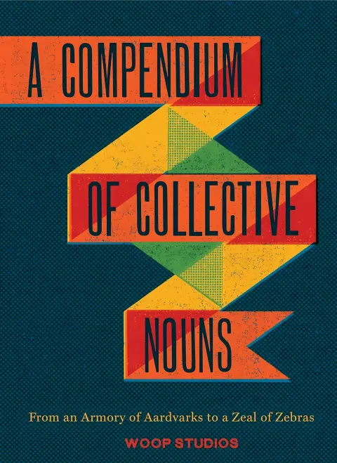 Cover of A Compendium of Collective Nouns