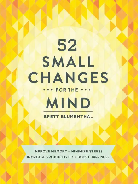 Cover of 52 Small Changes for the Mind