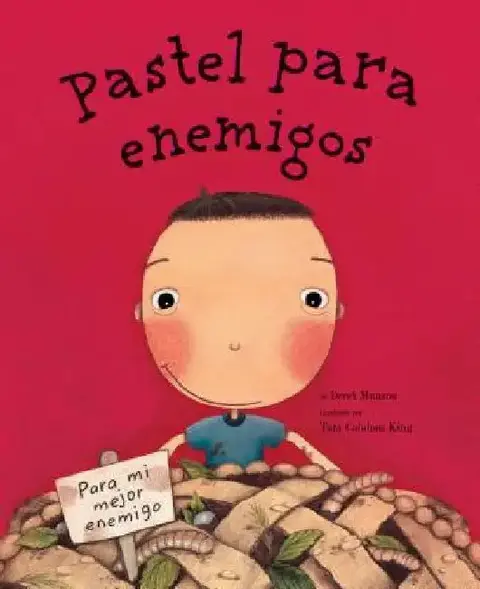 Cover of Pastel Para Enemigos (Enemy Pie Spanish Language Edition)