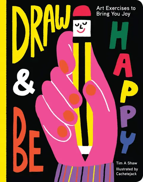 Cover of Draw and Be Happy