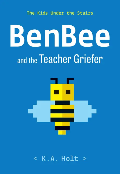 Cover of BenBee and the Teacher Griefer