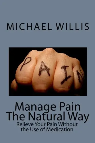 Cover of Manage Pain the Natural Way
