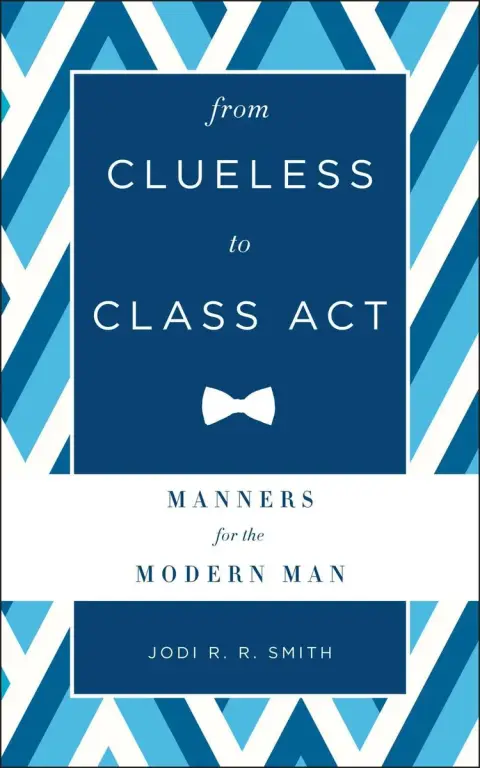 Cover of From Clueless to Class Act