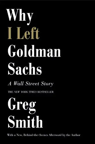 Cover of Why I Left Goldman Sachs