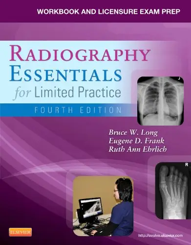 Cover of Workbook and Licensure Exam Prep for Radiography Essentials for Limited Practice