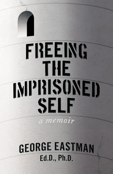 Cover of Freeing the Imprisoned Self