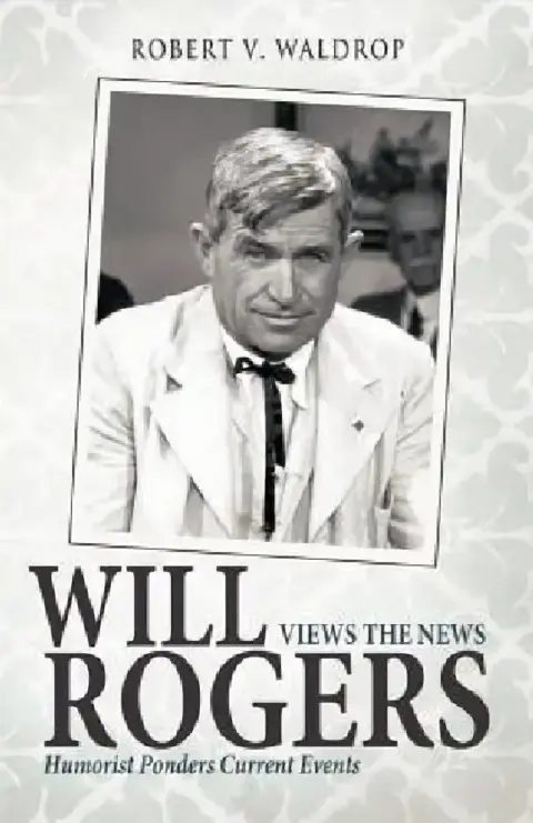 Cover of Will Rogers Views the News