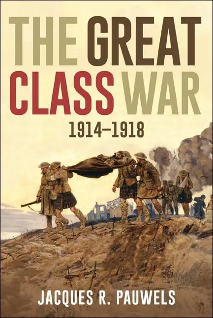 Cover of The Great Class War 1914-1918