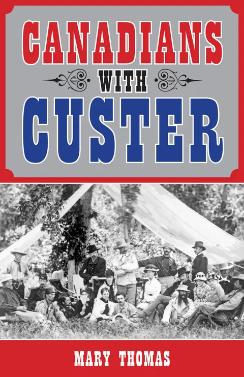 Cover of Canadians with Custer