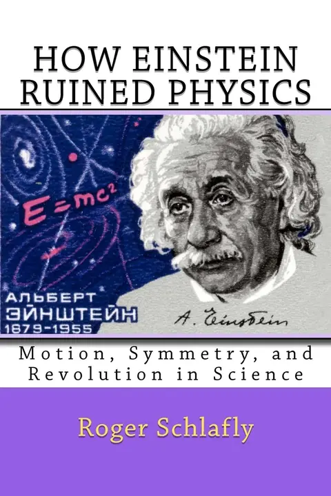 Cover of How Einstein Ruined Physics