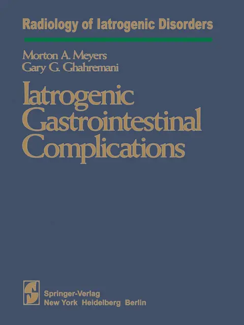 Cover of Iatrogenic Gastrointestinal Complications