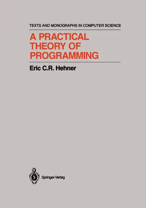 Cover of A Practical Theory of Programming