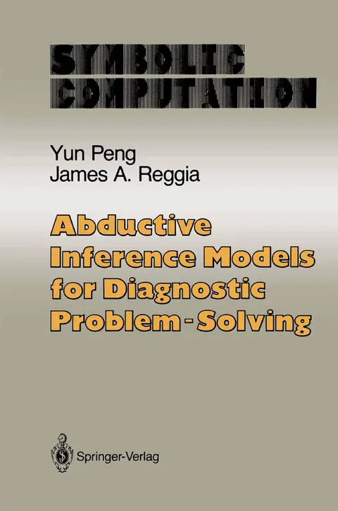 Cover of Abductive Inference Models for Diagnostic Problem-Solving