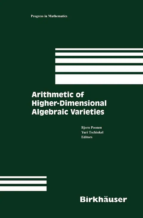 Cover of Arithmetic of Higher Dimensional Algebraic Varieties Vol 266 (pb 2004)