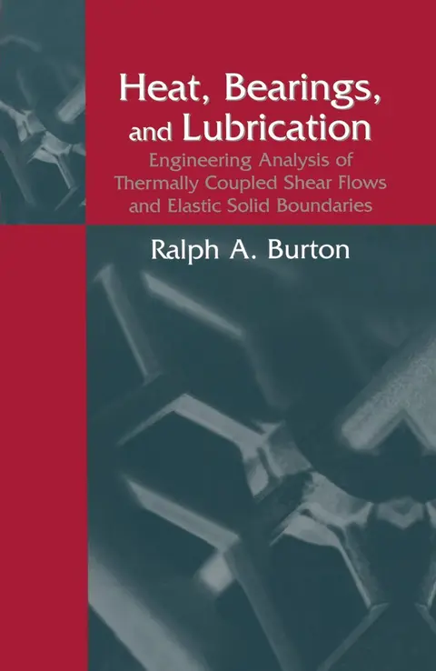 Cover of Heat, Bearings, and Lubrication