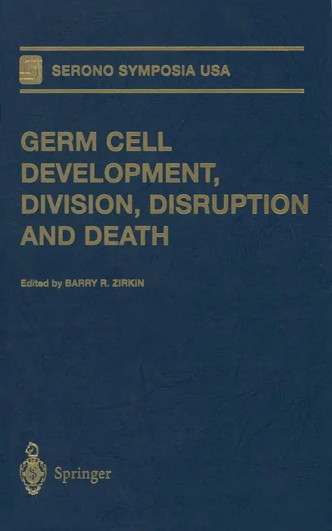 Cover of Germ Cell Development, Division, Disruption and Death