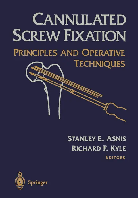 Cover of Cannulated Screw Fixation
