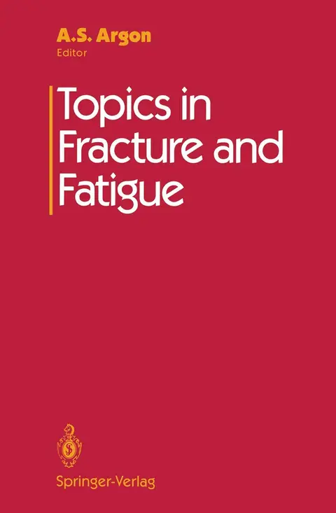 Cover of Topics in Fracture and Fatigue