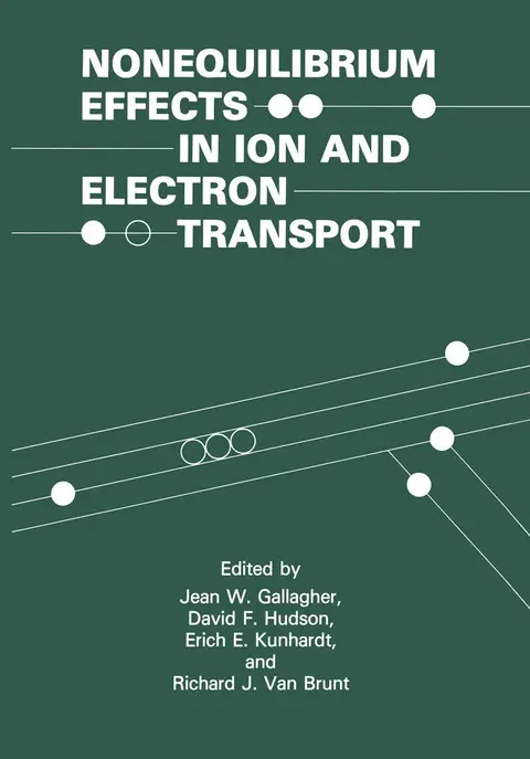 Cover of Nonequilibrium Effects in Ion and Electron Transport