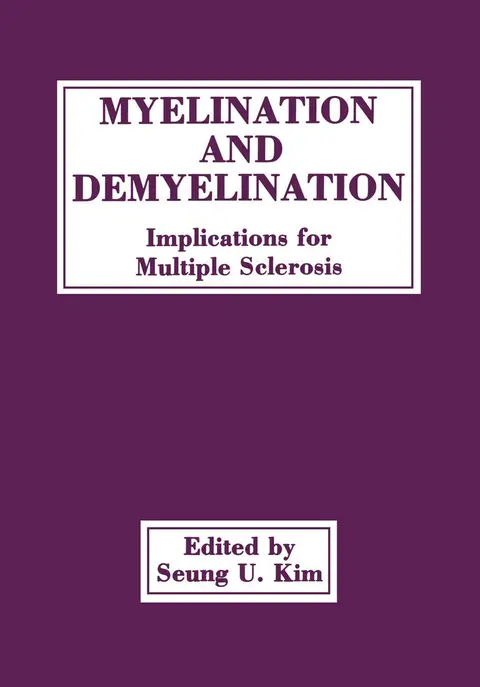 Cover of Myelination and Demyelination