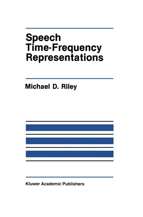 Cover of Speech Time-Frequency Representations