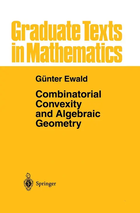 Cover of Combinatorial Convexity and Algebraic Geometry
