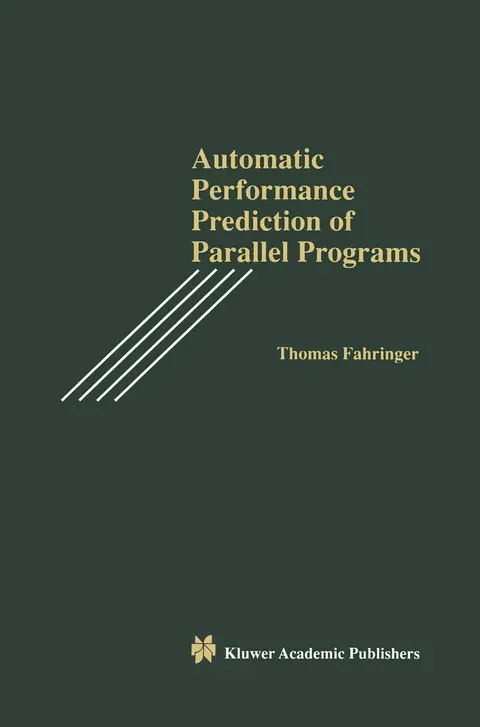 Cover of Automatic Performance Prediction of Parallel Programs