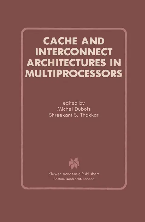 Cover of Cache and Interconnect Architectures in Multiprocessors