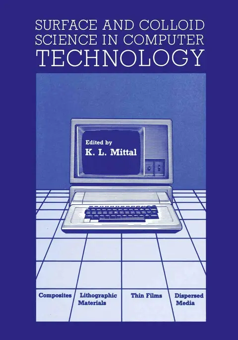 Cover of Surface and Colloid Science in Computer Technology