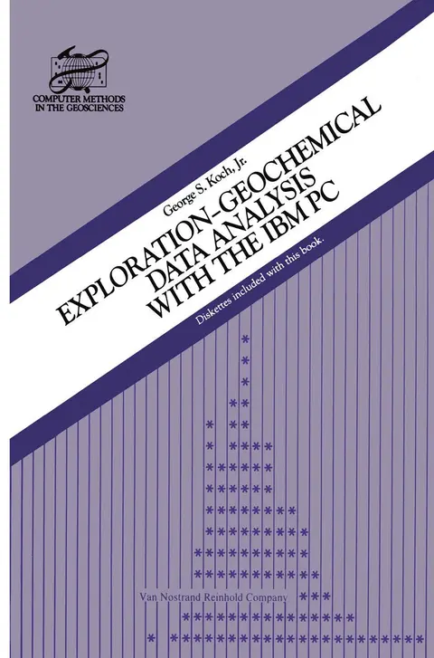 Cover of Exploration-Geochemical Data Analysis with the IBM PC