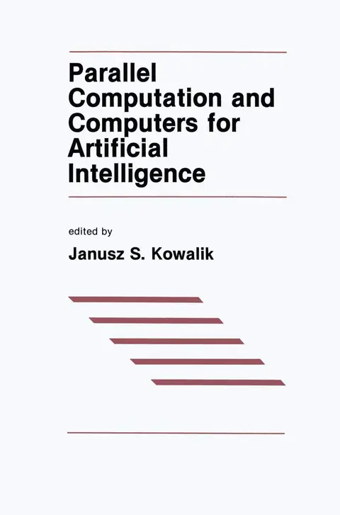 Cover of Parallel Computation and Computers for Artificial Intelligence