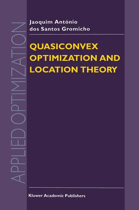 Cover of Quasiconvex Optimization and Location Theory