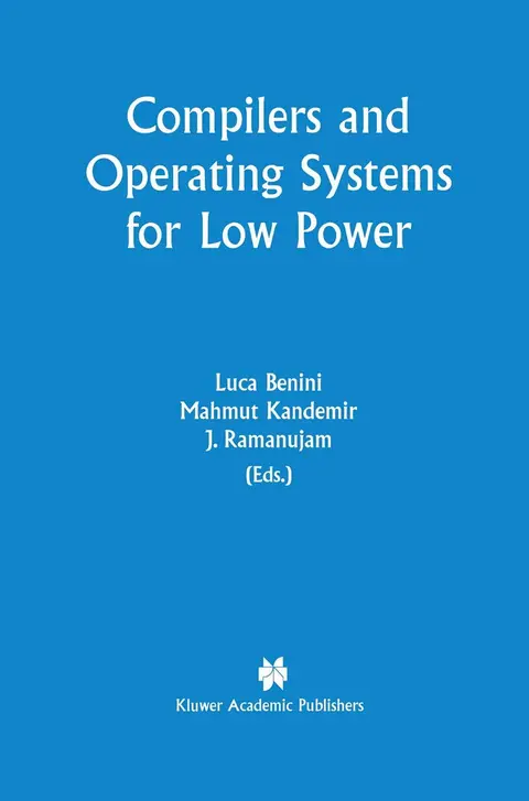 Cover of Compilers and Operating Systems for Low Power
